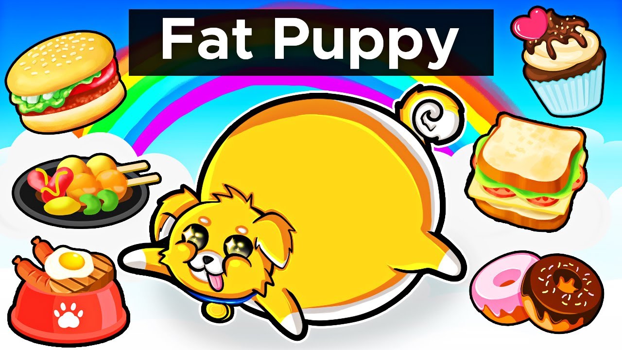 Becoming a Super FAT Puppy!